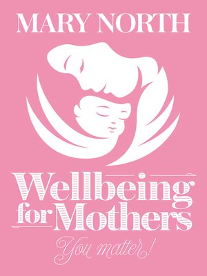 cover image of Wellbeing for Mothers